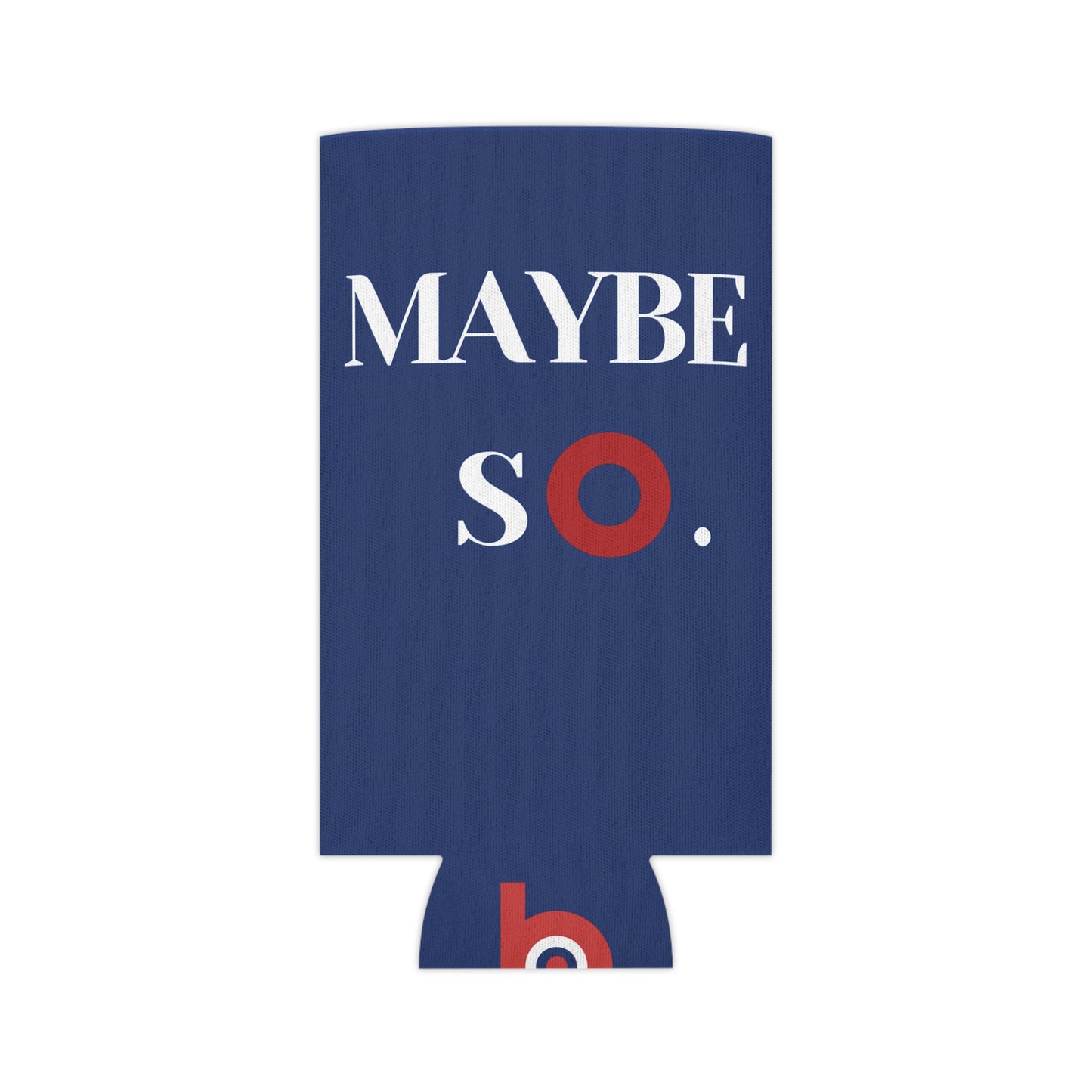 Phish Koozie | Maybe So. Maybe Not. | Can Cooler Sleeve